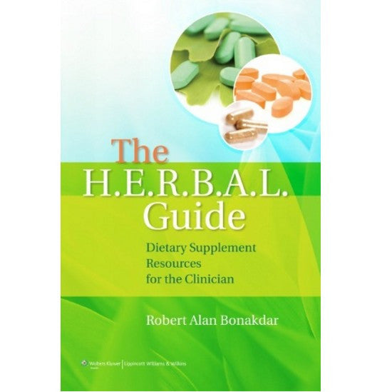 The H.E.R.B.A.L. Guide Dietary Supplement Resources For The Clinician